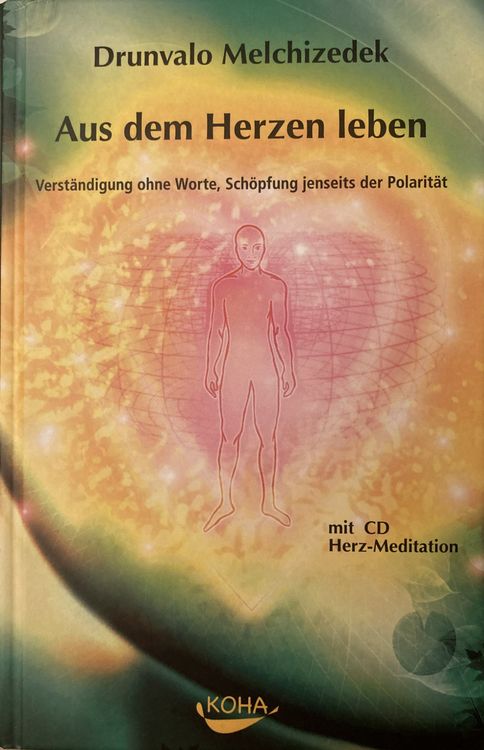 Aus Dem Herzen Leben - Drunvalo Melchizedek | Kaufen Auf Ricardo