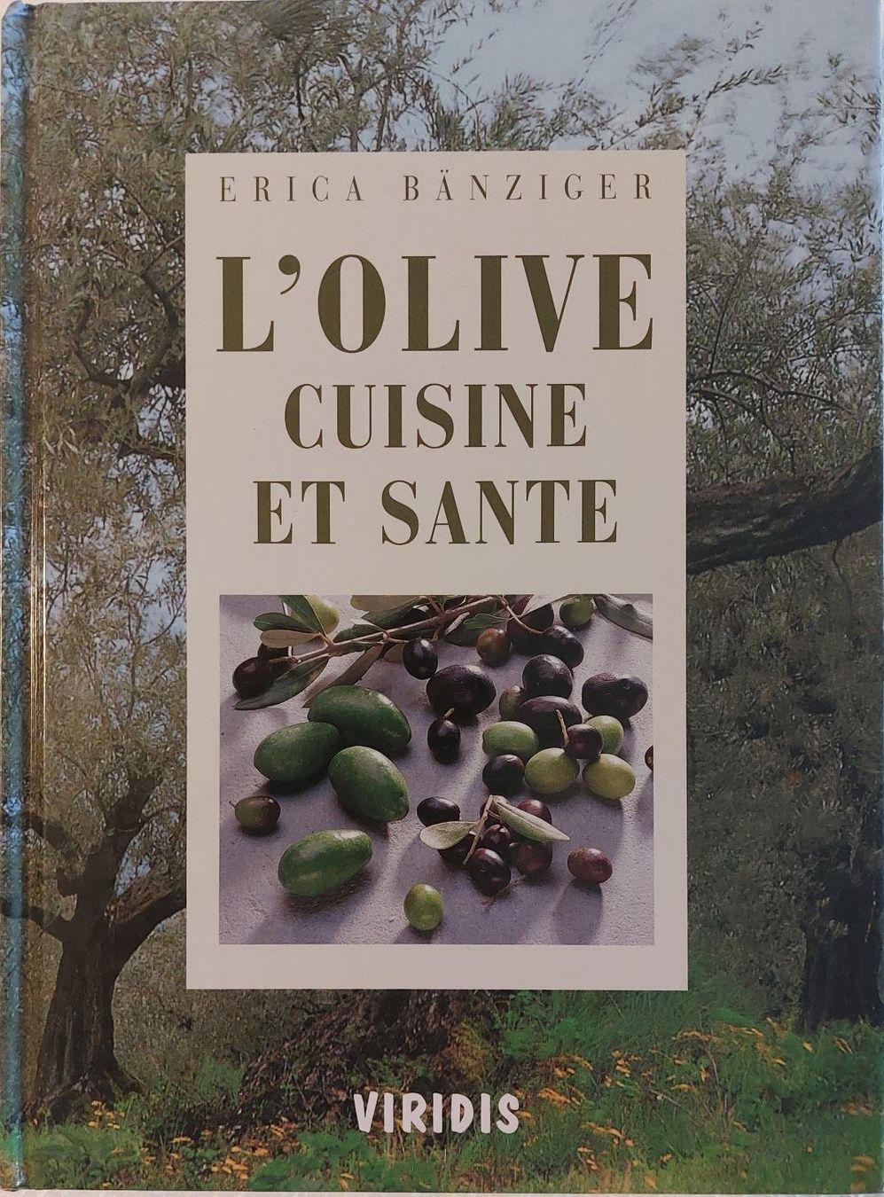 Bücher: L'OLIVE - Cuisine et Santé – Neu (gemäss Beschreibung) aus Delémont von Domdom1