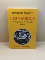 Les Vaudois François Peyrot Roman LAge Homme 1988