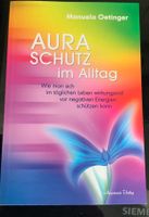 Aura Schutz im Alltag