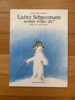 Lieber Schneemann, wohin willst du?