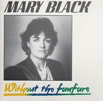 Mary Black – Without The Fanfare (1985) rare CD Folk/Country