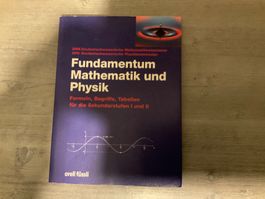Fundamentum Mathematik und Physik: Formeln, Begriffe, Tabell