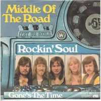 Middle of the Road  --  Rockin Soul  Single7