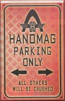 Blechschild-HANOMAG PARKING ONLY-ALL OTHER