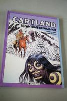 CARTLAND      °°° LE FANTÔME DE WAH-KEE °°