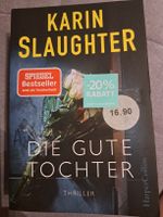 Karin Slaughter Die gute Tochter