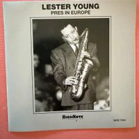 Lester Young – Pres In Europe (CD HighNote) 1956