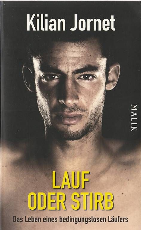 Bücher: Kilian Jornet  Lauf oder stirb – Gebraucht aus Brunnen von eli_9mtk