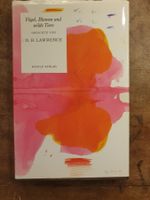 Vögel, Blumen und wilde Tiere - D.H. Lawrence - Weidle