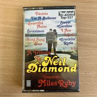 A Tribute To Neil Diamond - Interpret Miles Ruby
