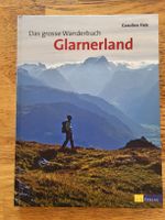 Das grosse Wanderbuch Glarnerland