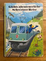 Globi's abenteuerliche Schweizer Reise,2.Auf.1987