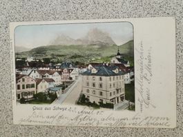 Alte PK / Gruss aus Schwyz - Gelaufen 1905