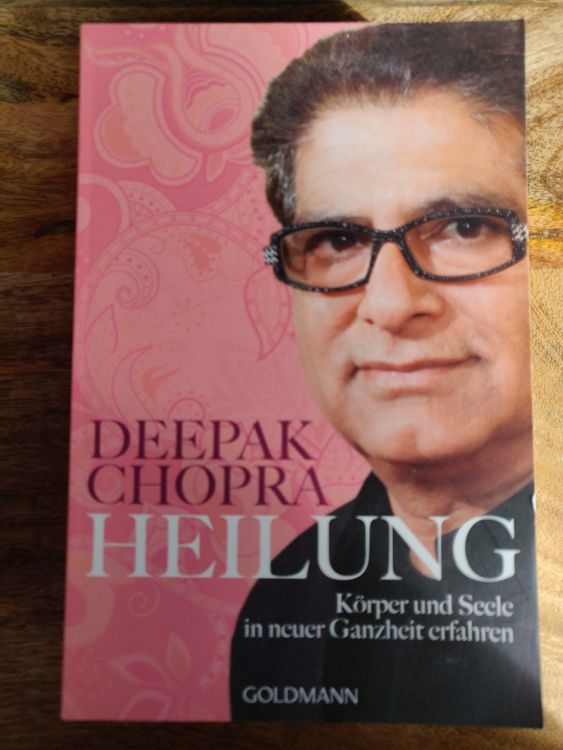 Deepak Chopra Heilung Körper und Seele in neuer Ganzheit (Gebraucht) in ...