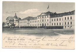 Gruss aus ST. GALLEN Kaserne, Militär, gel. 1903
