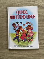 Liederbuch „Chinde mir tüend singe“, 55 Schwyzerlieder