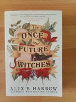 Alix E. Harrow The once and future witches Fantasy english