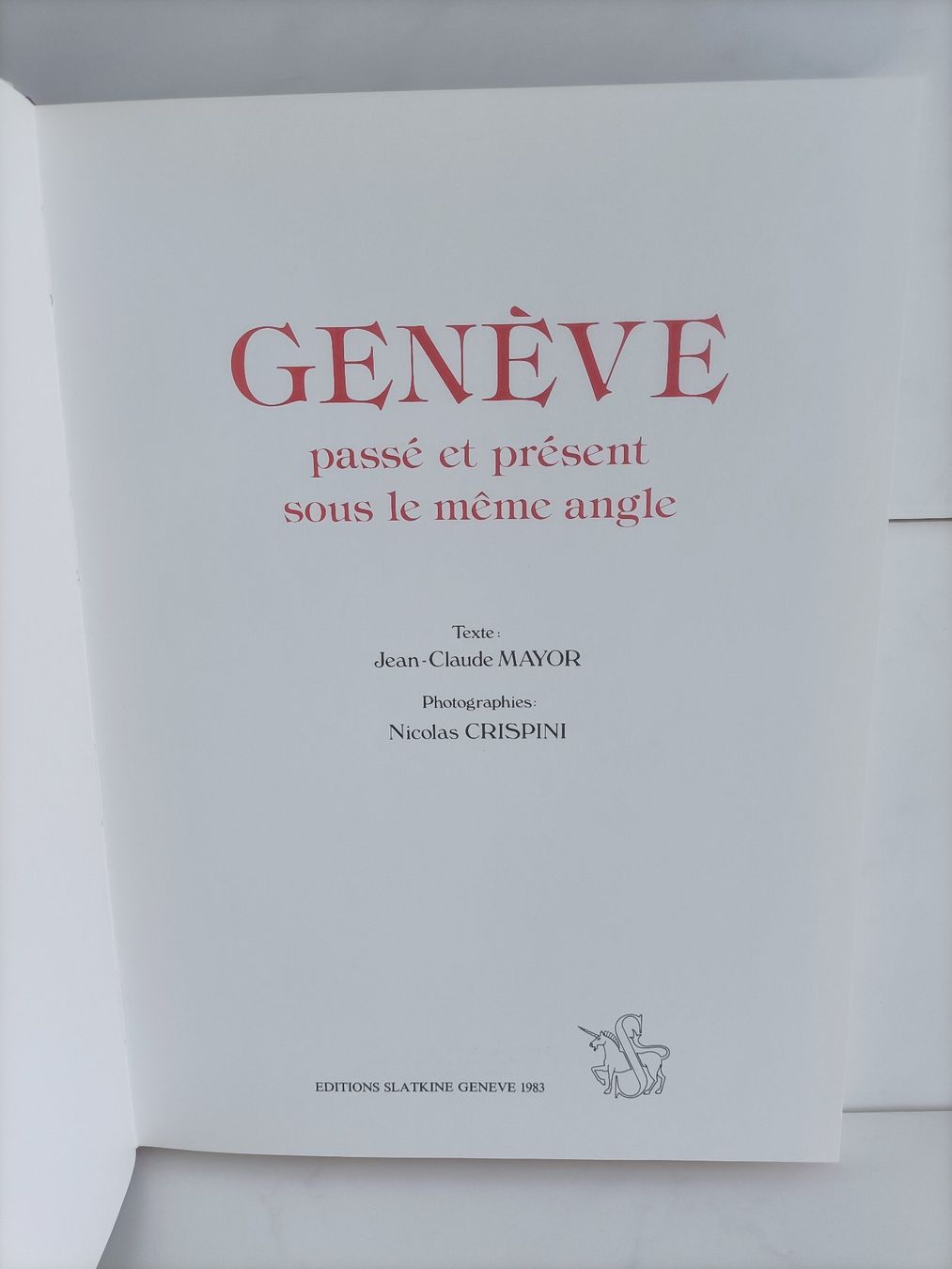 Libri: Genève passé et présent sous le même angle / Nicolas Crispin – Usato da crans montana venduto da AB3963 1