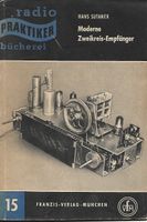Moderne Zweikreis-Empfänger RPB 15 Sutaner Hans 1954