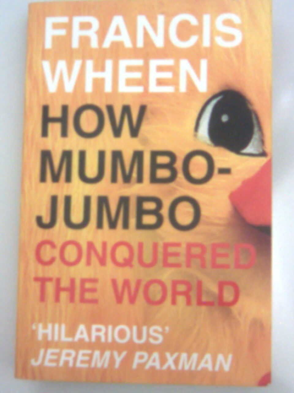 Bücher: Francis Wheen How Mumbo-jumbo – Gebraucht aus Basel von Alacant
