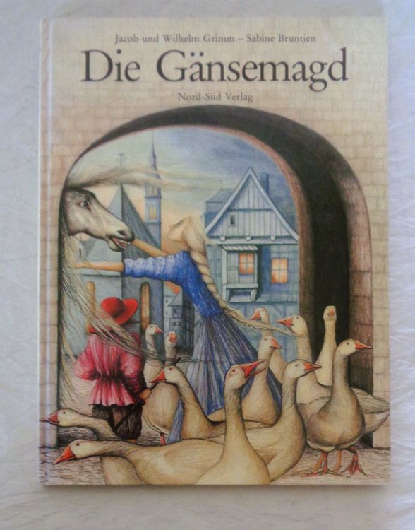 Die Gänsemagd / Bilderbuch von Sabine Bruntjen ab Fr. 8.- (Gebraucht ...