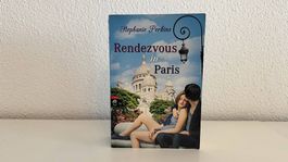 Rendezvous in Paris von Stephanie Perkins
