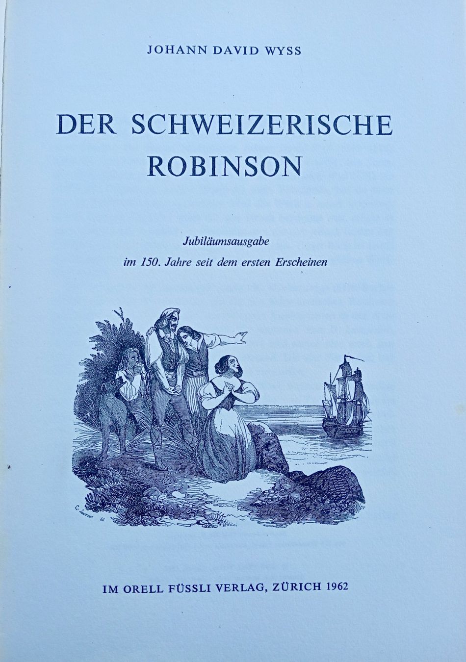 Libri: Der Schweizerische Robinson, Jugendbuch-Klassiker! 1962 – Usato da Allschwil venduto da Evgeniia78 1
