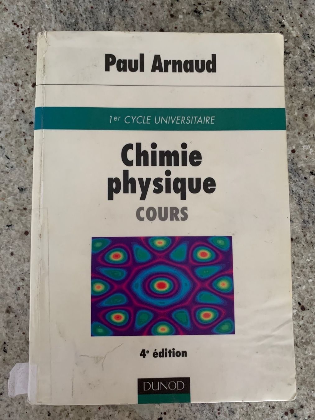 Bücher: Chimie physique Arnaud 4e édition Dunod cours PCEM DEUG – Defekt aus Genève von sunsustains