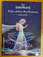 Disney. Die Eiskönigin II. Folge deiner Bestimmung
