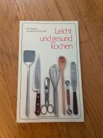 Leicht und gesund kochen