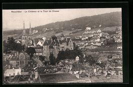 Neuchâtel, Le Château et la Tour de Di