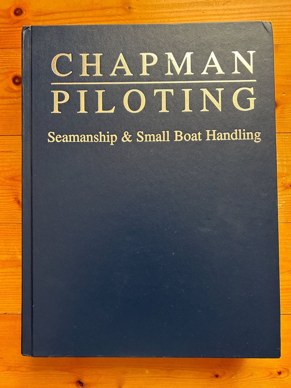 Bücher: Chapman Piloting / Seamanship and small boat handling – Gebraucht aus Himmelried von rasmus67