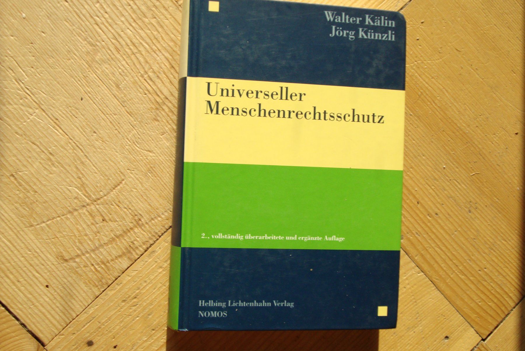 Libri: Walter Kälin - UNIVERSELLER MENSCHENRECHTSSCHUTZ – Usato da Bern venduto da carola31