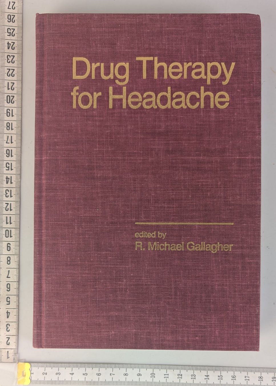 Libri: DRUG THERAPY FOR HEADACHE By R. Michael Gallagher – Usato da Zürich venduto da axolottchen