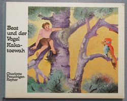Beat und der Vogel Kakatoewah - Bilderbuch von 1974