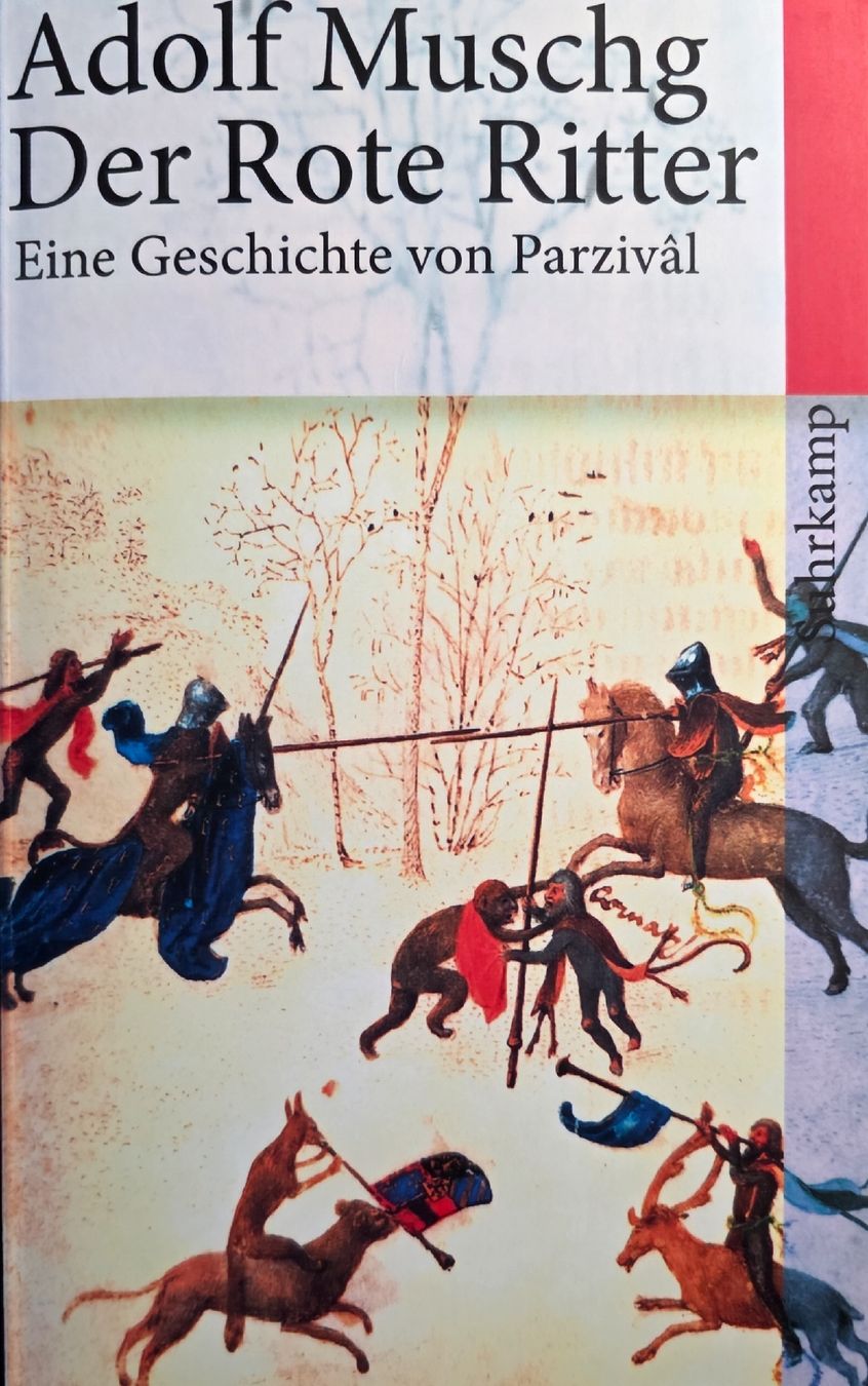 Der rote Ritter, Adolf Muschg (Neu (gemäss Beschreibung)) in Muolen für ...