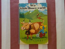 Wie Globi Bauer wurde - 8. Auflage 1968 - unbemalt - G1277
