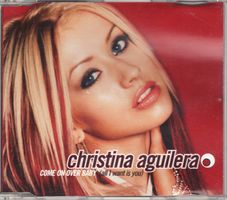 Christina Aguilera – Come On Over Baby (All I Want Is You)