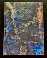 Wald & Wasser / 2017