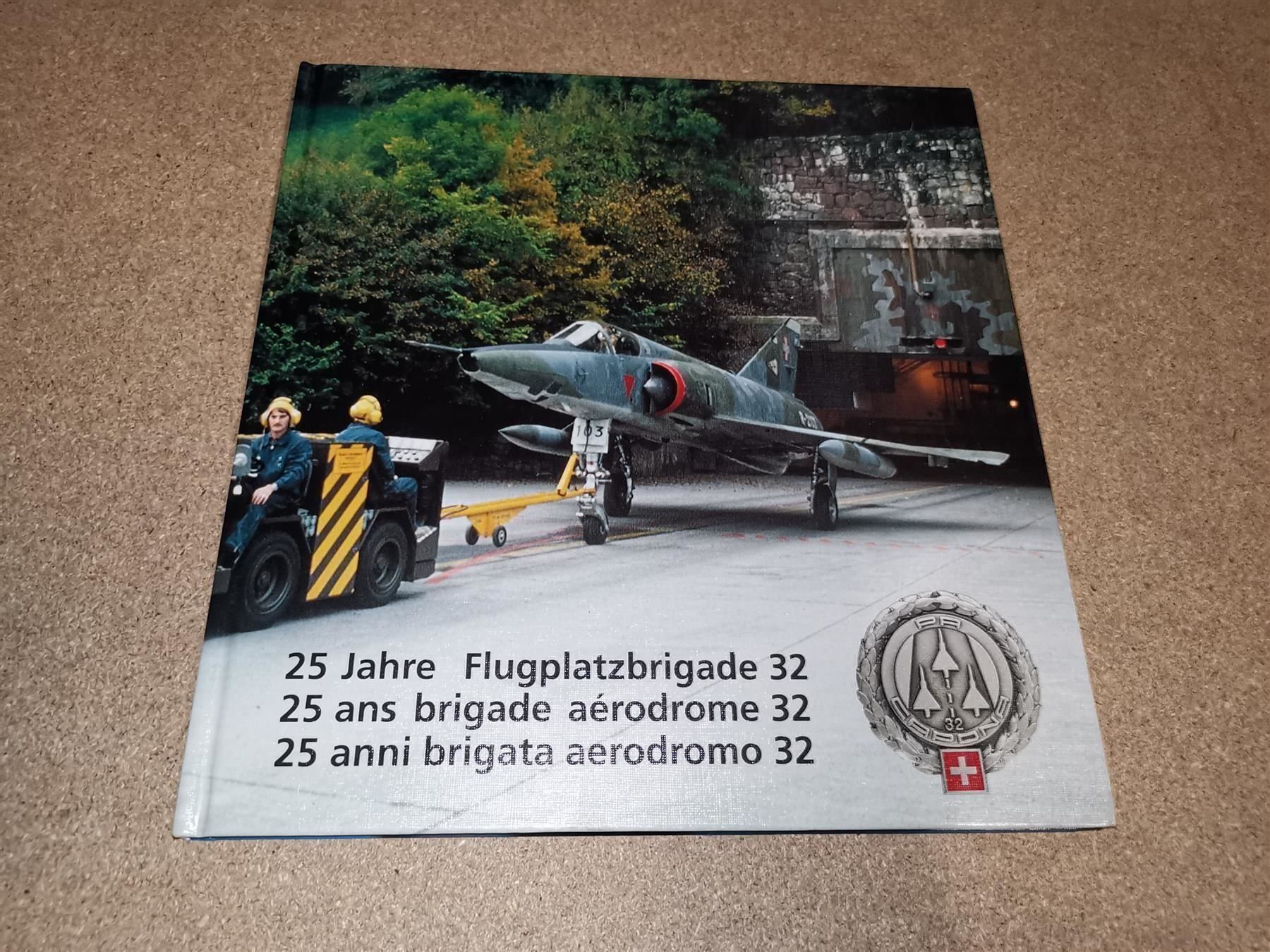 Placchette & Badge: 25 Jahre Flugplatzbrigade 32 – Usato da Thalwil venduto da Joe500