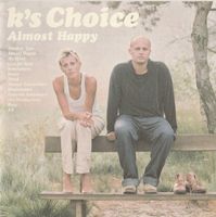 CD K's Choice - Almost happy (2000)