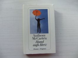 Roman Hand aufs Herz von Anthony McCarten, Diogenes Verlag