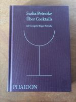 Sasha Petraschke - Ueber Cocktails
