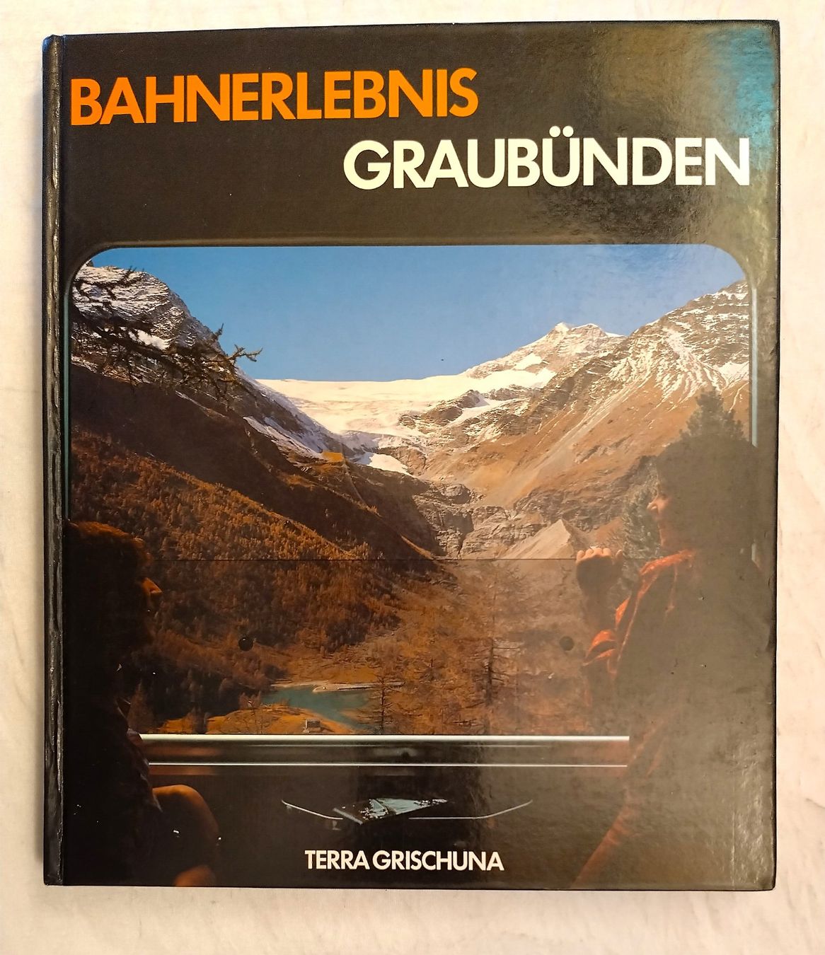 Bücher: Bahnerlebnis Graubünden / Eisenbahn Buch 1982 ab Fr. 12.- – Gebraucht aus Bellach von JingleJerry