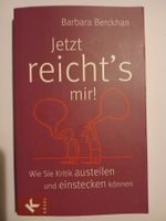 Buch - Barbara Berckhan / JETZT REICHT'S MIR ! - neu