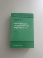 Schweizerisches Obligationenrecht Allgemeiner Teil 8. Aufl