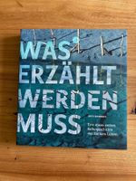 Buch Was erzählt werden muss von Judith Rickenbach