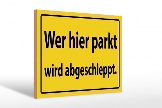 Insegne: Blechschild-WER HIER PARKT WIRD ABGESCHL – Nuovo e nell'imballaggio originale da Rupperswil venduto da big-one-sale 1