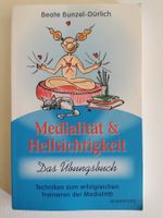 Medialität und Hellsichtigkeit - Das Übungsbuch